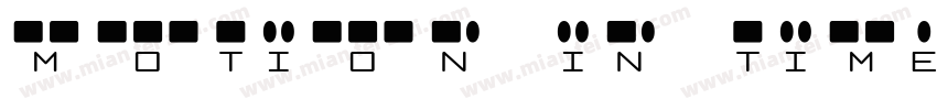 Motion in Time字体转换